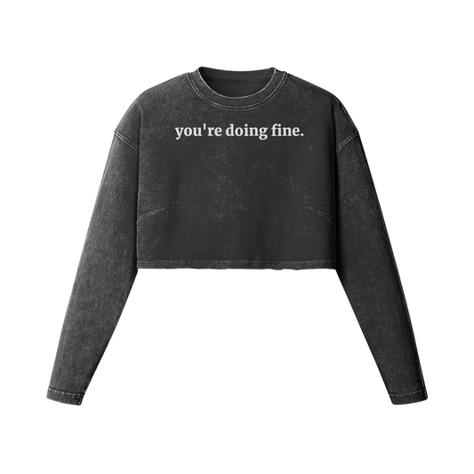 you're doing fine - Ladies Raw Hem Crop Longsleeve T-Shirt - Faded Black