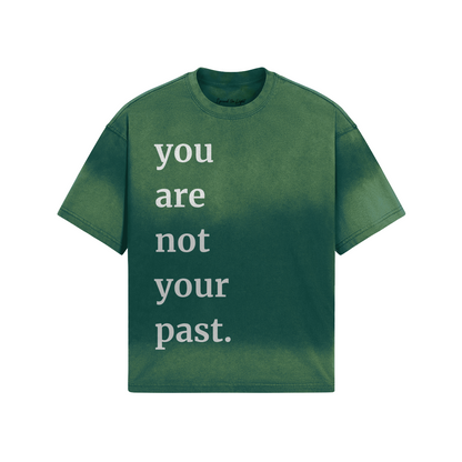 you are not your past - Unisex Tie Dye T-Shirt - Mineral Green